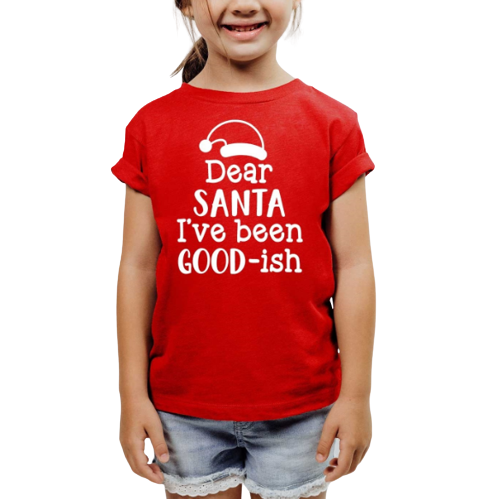 Dear Santa I've Been Goodish Kids Christmas Graphic Tee - abcthreads